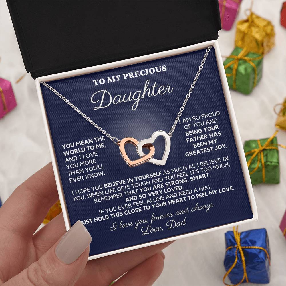 To My Precious Daughter, Love Dad - "Being your father has been my greatest joy" - TLG810
