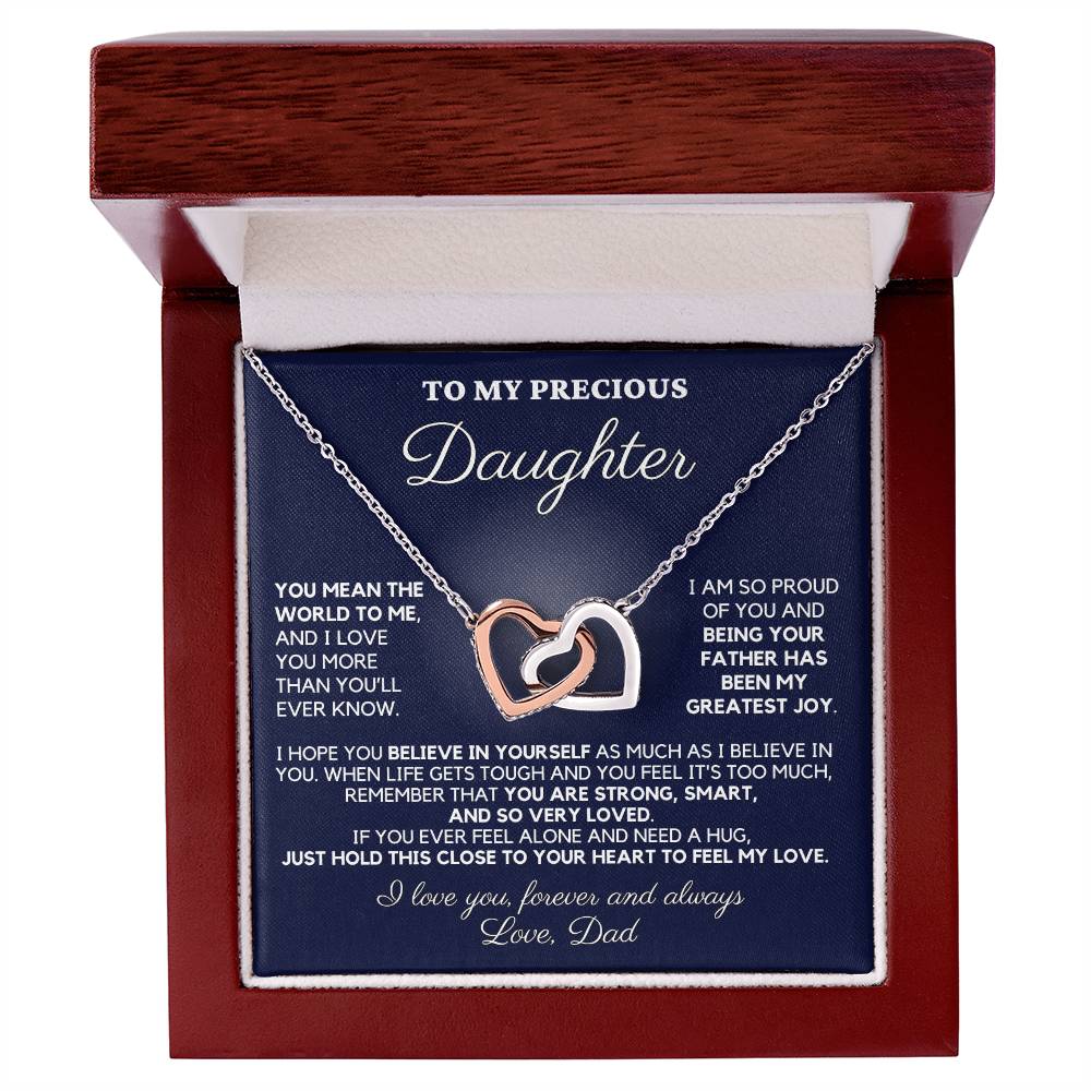To My Precious Daughter, Love Dad - "Being your father has been my greatest joy" - TLG810