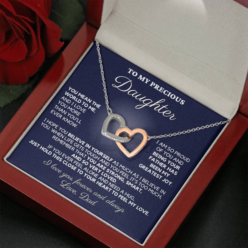 To My Precious Daughter, Love Dad - "Being your father has been my greatest joy" - TLG810
