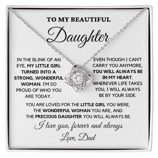 To My Beautiful Daughter, Love Dad – “You will always be in my heart” – TLG804