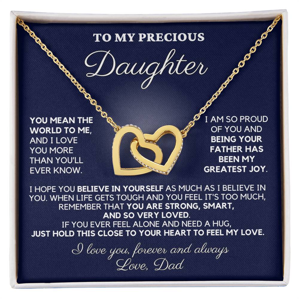 To My Precious Daughter, Love Dad - "Being your father has been my greatest joy" - TLG810